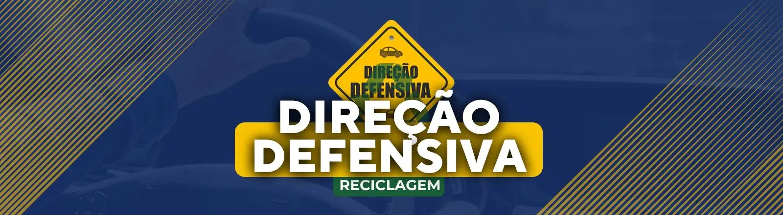 Direção Defensiva - 8 Horas RECICLAGEM
