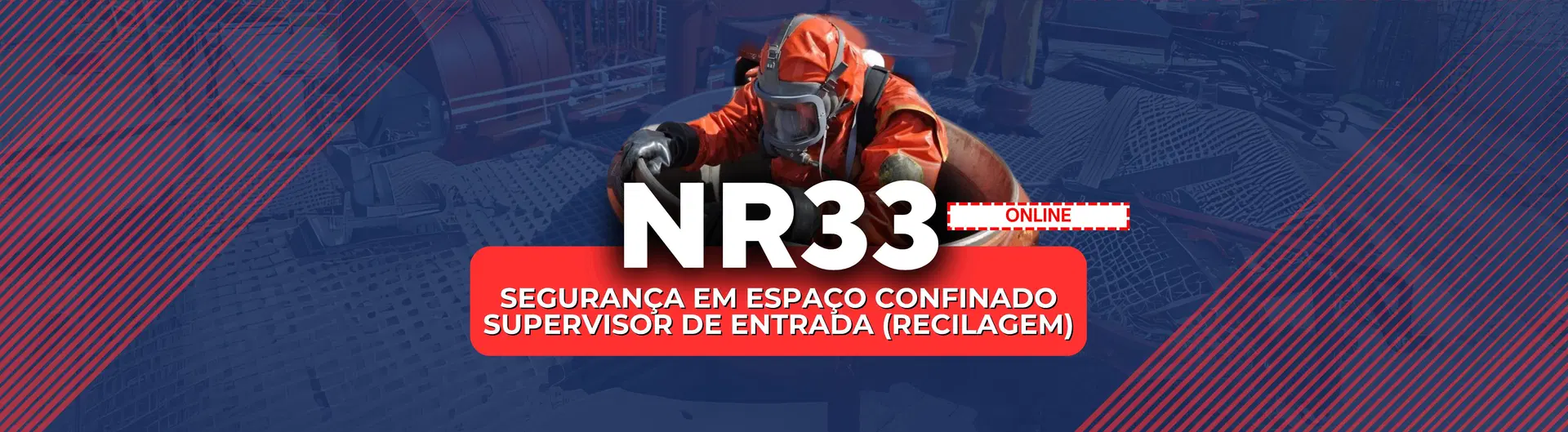 NR 33 - Segurança em Espaço Confinado - Supervisor de Entrada (RECICLAGEM)